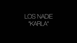 Nadie - Karla video
