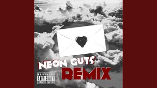 Neon Guts (Remix)