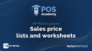 NP POS Academy 36: Sales price lists and worksheets