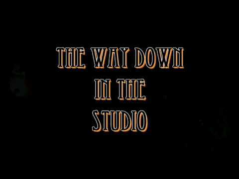 The Way Down in the studio