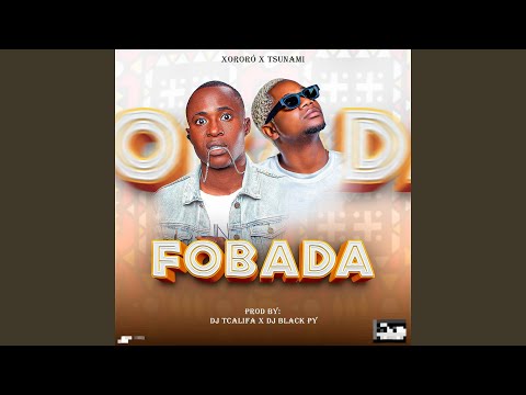 Fobada (feat. Tsunami)