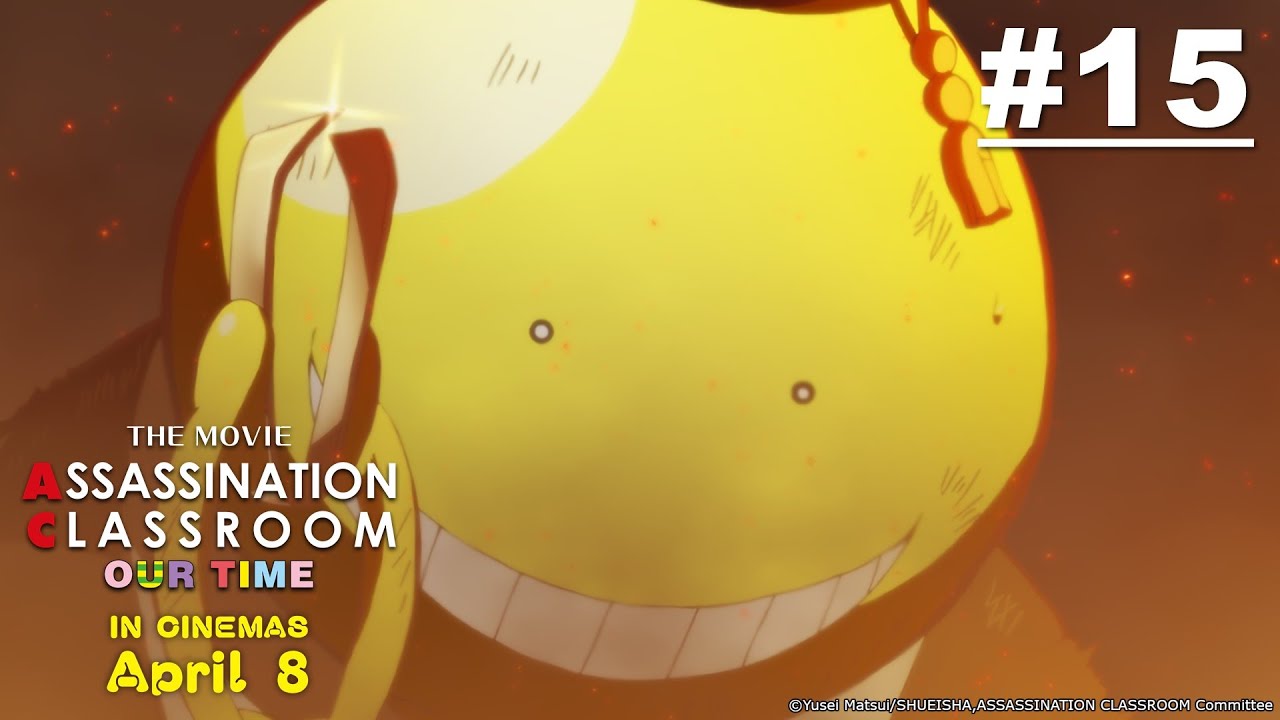 Assassination Classroom 2 - Episode 15 (New Movie Coming in April 2026!)