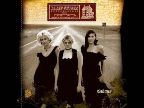 Dixie Chicks:-'Top Of The World'