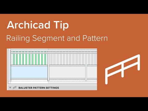 Archicad Tip - Edit the Railing Segment and Pattern