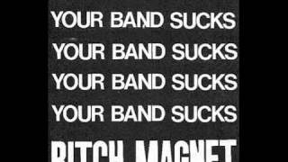 Bitch Magnet - Valmead