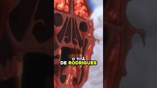 Por que Rod Reiss Titan é tão feio? Attack on Titan