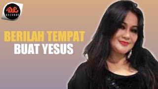 Download lagu Connie Maria Mamahit - Berilah Tempat Buat Yesus [   ] Pop Rohani mp3