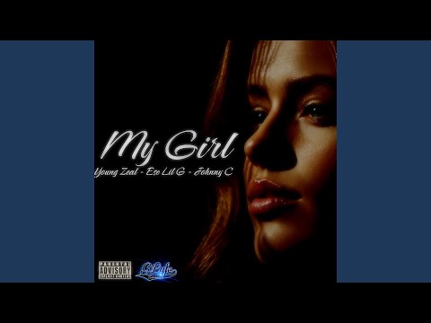 My Girl (feat. Ese Lil G & Johnny C)
