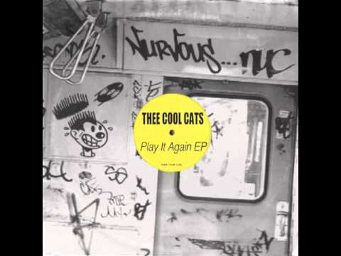 Thee Cool Cats - Play It Again