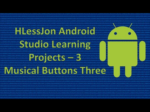 Android Studio Learning Projects - 3 Musical Buttons Three