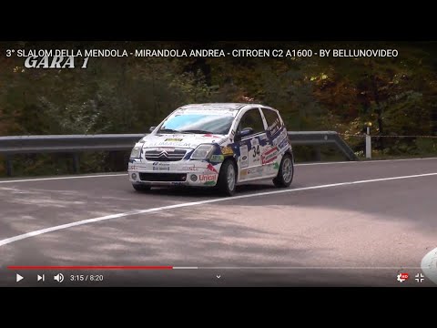 3° SLALOM DELLA MENDOLA - MIRANDOLA ANDREA - CITROEN C2 A1600 - BY BELLUNOVIDEO