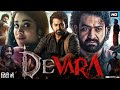 Devara Full Movie In Hindi Dubbed Jr NTR Janhvi Kapoor Saif Ali Khan HD Reviews Facts