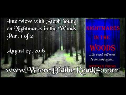Steph Young on Nightmares in the Woods: Part 1 - August 27, 2016