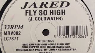 Jared - Fly So High (Roger Sanchez Deep House Mix) (Vinyl Solution, 1993)