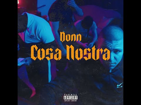Donn - COSA NOSTRA  (Official Music Video)
