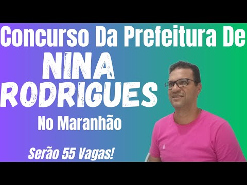 Concurso da prefeitura de Nina Rodrigues-MA