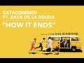 "How It Ends" - Devotchka (Catacombkid REMIX ft ...