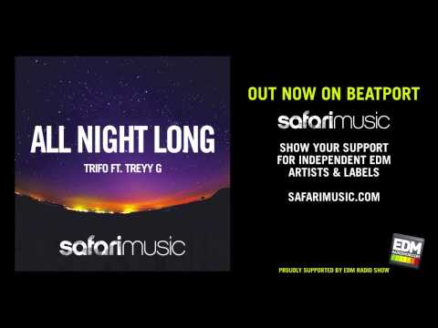 Trifo ft Treyy G - All Night Long (Mobin Master vs Tate Strauss Remix)