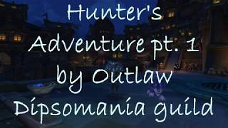 Hunter&#39;s Adventure pt .1