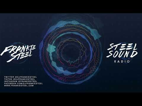 Frankie Steel  - Steel Sound Radio  - Episode 7