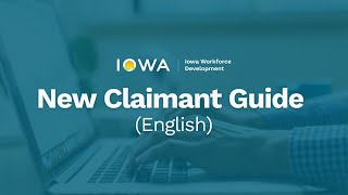 Iowa Workforce Development - Unemployment Guide for Claimants -  English