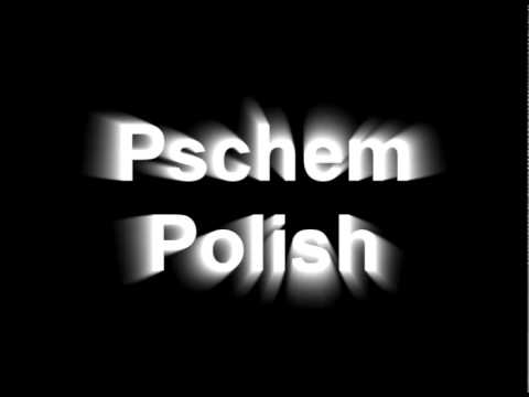 Pschem Polish_Kennst du das..._(FR Beat).mpg
