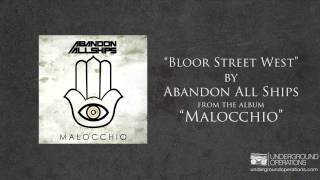 Abandon All Ships - Bloor Street West