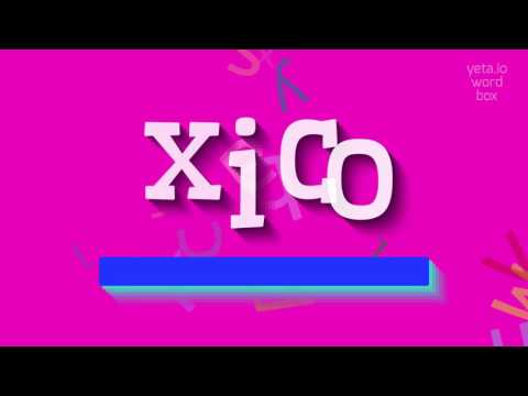 HOW TO PRONOUNCE XICO? #xico