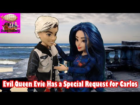 Evil Queen Evie Has a Request for Carlos Episode 54 Disney Descendants Friendship Story Play Series