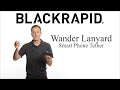 BLACKRAPID Wander Lanyard – Smartphone Safety Tether System – Neck Lanyard for Phones 2020