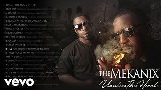 The Mekanix - Still (Audio) ft. Luniz, 4rAx, Iesha Brooks