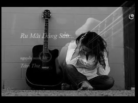 Ru mãi dáng sầu - Tâm Thư