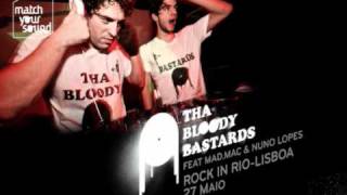 Tha Bloody Bastards feat. Mad.Mac & Nuno Lopes (HD) Full Song