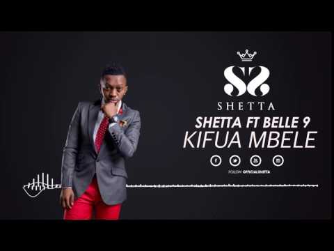 Shetta ft Belle 9 - Kifua Mbele (Official Audio) SMS SKIZA 7917794 to 811