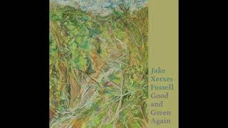 Jake Xerxes Fussell - Breast of Glass (Official Audio)