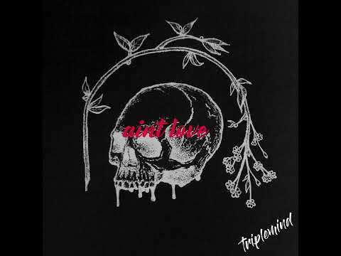 triplemind - aint love (some phonk)