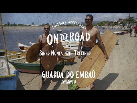 ON THE ROAD [SP] | EPISÓDIO 9 | Com Binho Nunes e Trekinho na Guarda do Embaú.