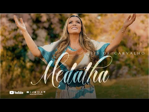 MEDALHA - ELLIS DE CARVALHO (Clip Oficial)
