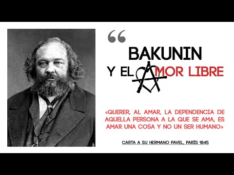 EL AMOR LIBRE 🌹 BAKUNIN – anarquismo y libertad, carta a su hermano Pavel, París 1845
