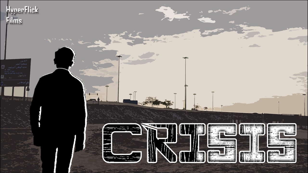 CRISIS — CRISIS | Short Film | HyperFlick Films