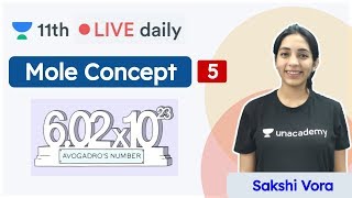 CBSE Class 11: Mole Concept L5 | Chemistry | Unacademy Class 11 & 12 | Sakshi