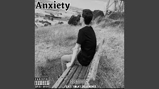 Anxiety Music Video