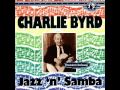 Charlie Byrd "Take Care Of Yourself"