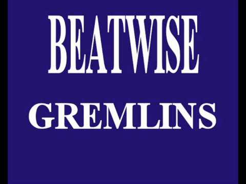 Beatwise - Gremlins