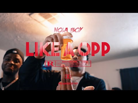 NolaBoy -  Like A Opp ( shot by Cashjundi)