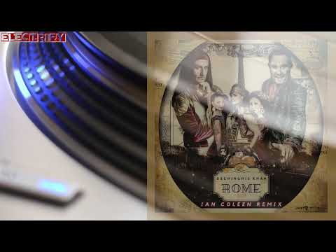 DSCHINGIS KHAN - ROME ( Ian Coleen Remix )