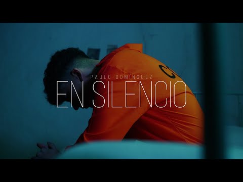 Paulo Domínguez - En Silencio (Video Oficial)