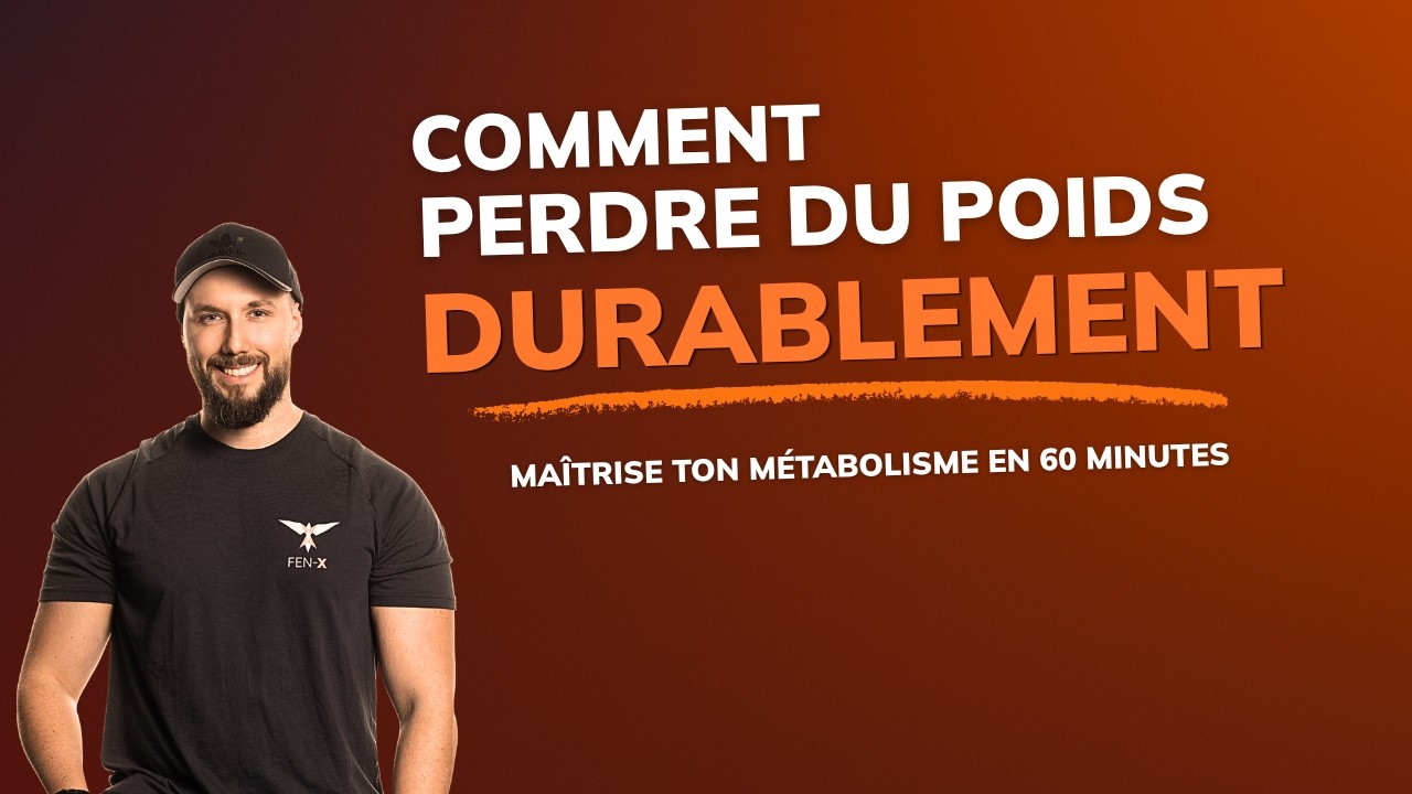 Comment perdre du poids durablement — Formation complète