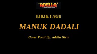 Download lagu LIRIK LAGU - MANUK DADALI - ADELLA GIRLS - OM ADELLA mp3