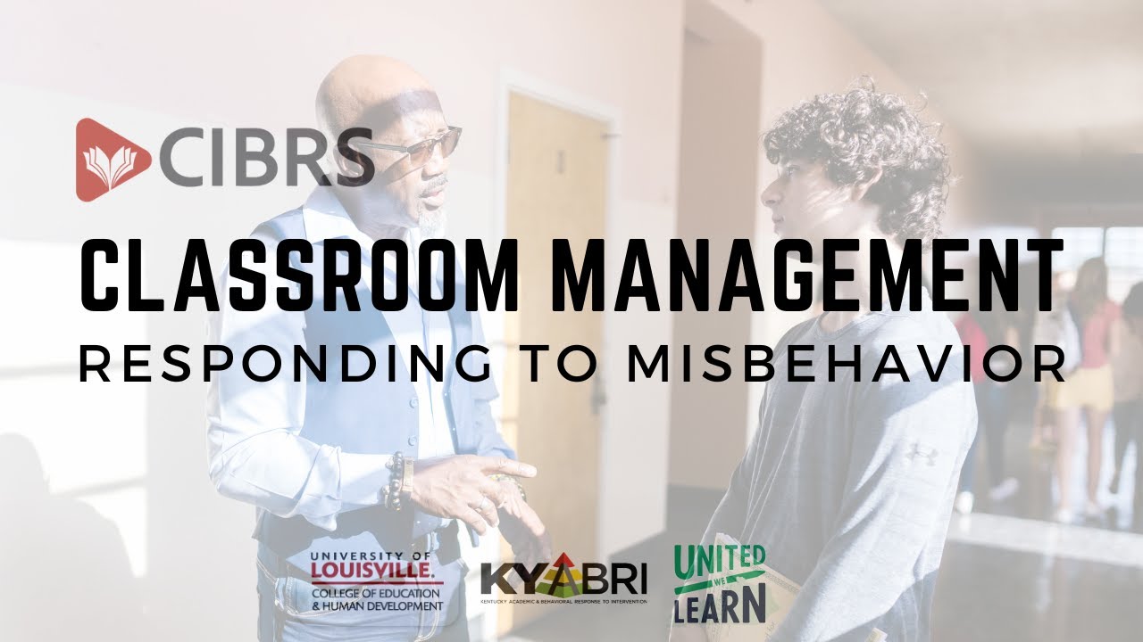 Classroom Management: Responding to Misbehavior